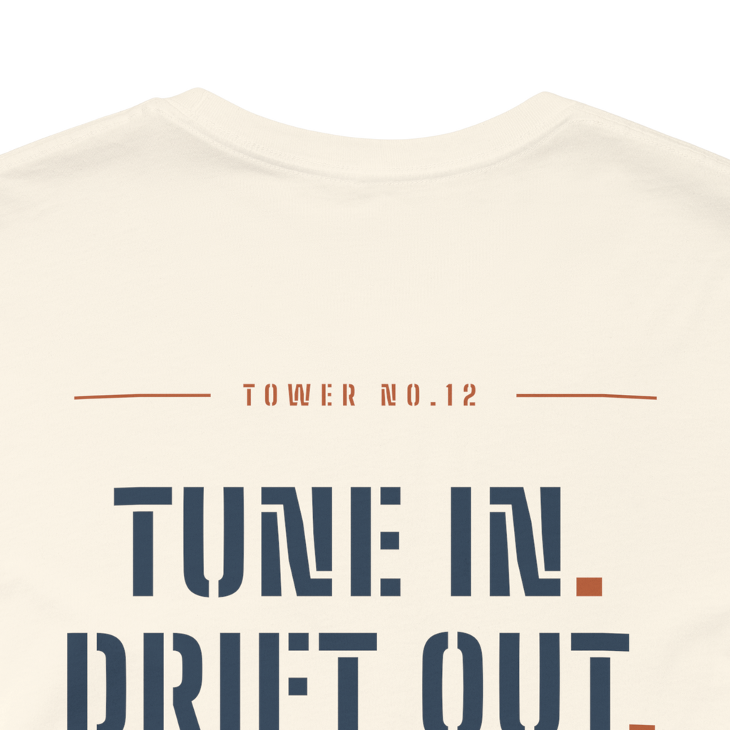 Tune In Drift Out | Tower 12 Tee
