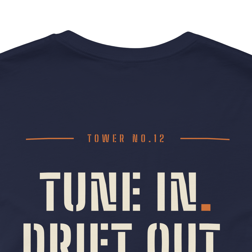 Tune In Drift Out | Tower 12 Tee